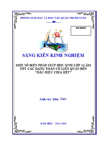 Sáng kiến kinh nghiệm Một số biện pháp giúp học sinh Lớp 4 làm tốt các dạng toán có liên quan đến dấu hiệu chia hết