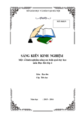 Sáng kiến kinh nghiệm Một số kinh nghiệm nâng cao hiệu quả dạy học môn Đạo đức Lớp 4