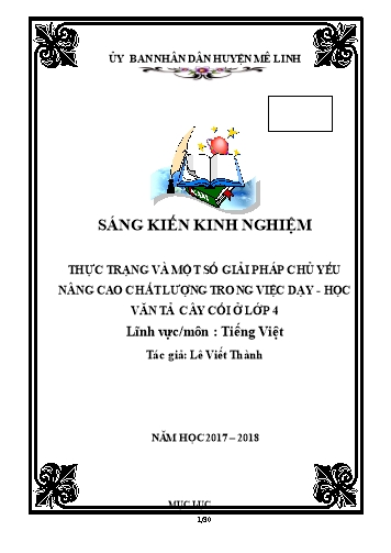 Sáng kiến kinh nghiệm Thực trạng và một số giải pháp chủ yếu nâng cao chất lượng trong việc dạy - Học văn tả cây cối ở Lớp 4